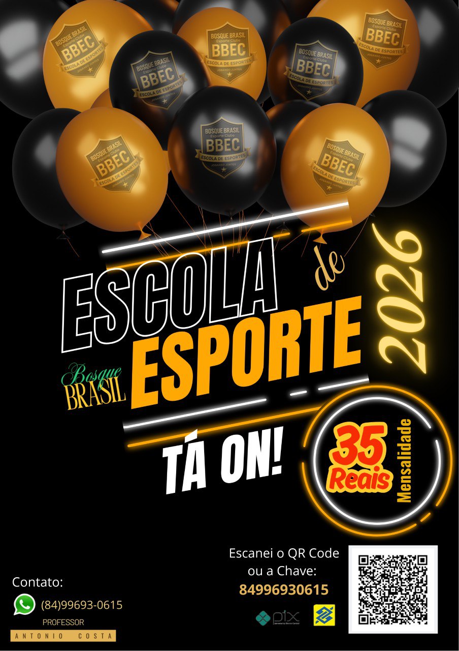 Escola de Esporte Bosque Brasil 2026 — Mensalidade R$ 35